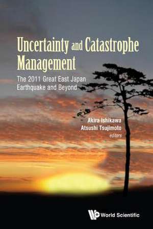 Uncertainty and Catastrophe Management de Akira Ishikawa