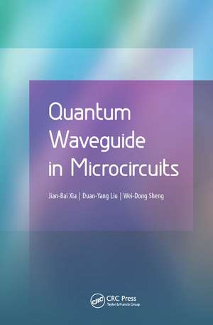 Quantum Waveguide in Microcircuits de Jian-Bai Xia