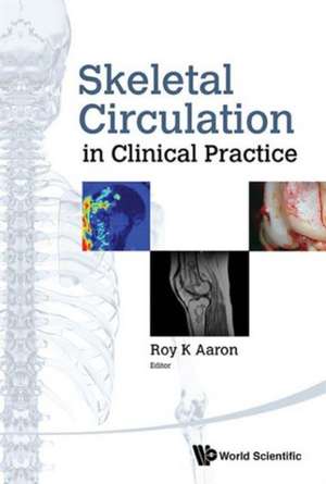 Skeletal Circulation in Clinical Practice de RICH TEHRANI