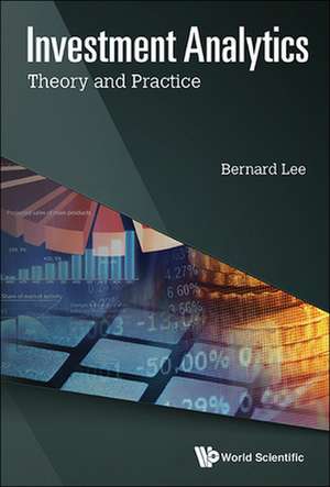 Investment Analytics: Theory and Practice de Bernard Lee