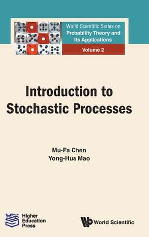 Introduction to Stochastic Processes de Mu-Fa Chen