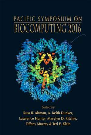 Biocomputing 2016 - Proceedings of the Pacific Symposium de Russ B. Altman