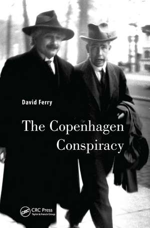 The Copenhagen Conspiracy de David Ferry