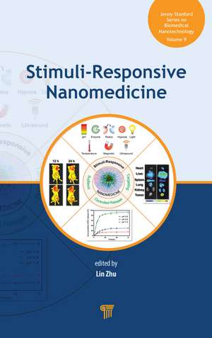 Stimuli-Responsive Nanomedicine de Lin Zhu