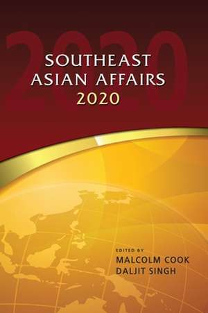 Southeast Asian Affairs 2020 de Malcolm Cook