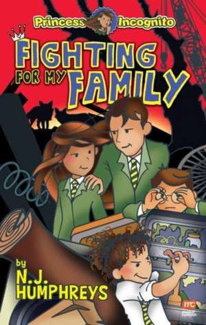 Fighting for My Family de N J Humphreys