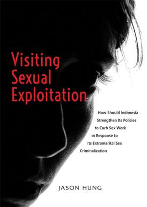Visiting Sexual Exploitation de Jason Hung