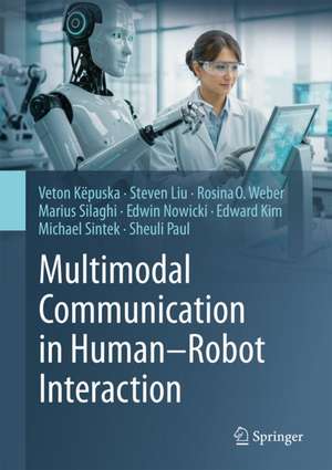 Multimodal Communication in Human-Robot Interaction de Edward Kim