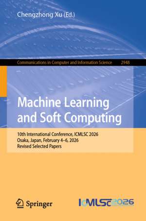 Machine Learning and Soft Computing de Chengzhong Xu