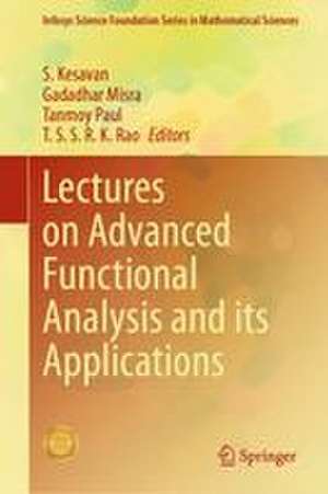 Lectures on Advanced Functional Analysis and its Applications de Gadadhar Misra