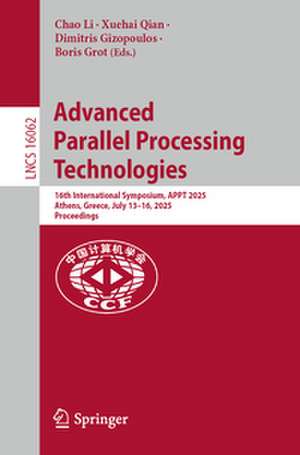 Advanced Parallel Processing Technologies de Chao Li
