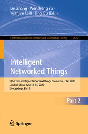 Intelligent Networked Things de Lin Zhang