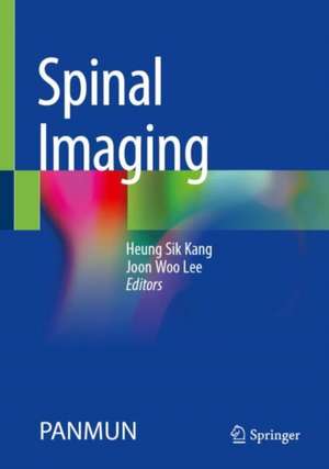 Spinal Imaging de Heung Sik Kang