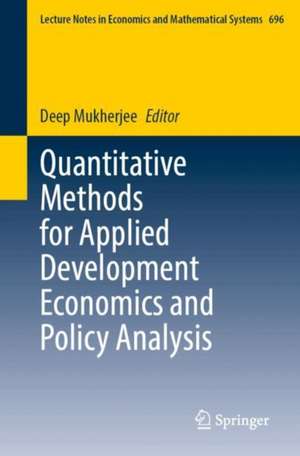 Quantitative Methods for Applied Development Economics and Policy Analysis de Deep Mukherjee