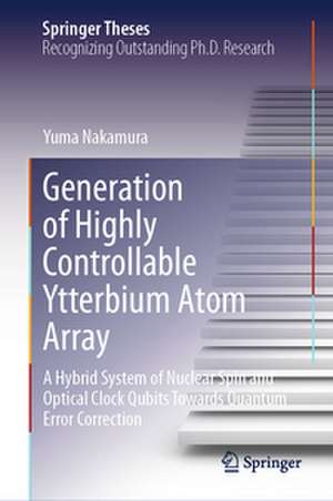 Generation of Highly Controllable Ytterbium Atom Array de Yuma Nakamura