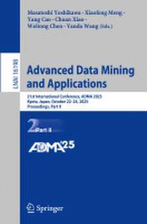 Advanced Data Mining and Applications de Masatoshi Yoshikawa