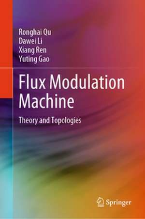 Flux Modulation Machine de Ronghai Qu