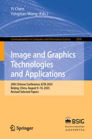 Image and Graphics Technologies and Applications de Yongtian Wang