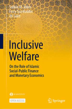 Inclusive Welfare de Solikin M. Juhro