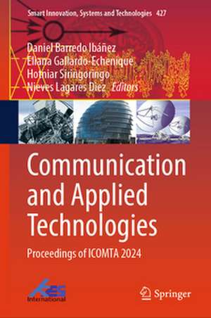 Communication and Applied Technologies de Daniel Barredo Ibáñez