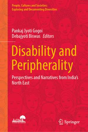 Disability and Peripherality de Pankaj Jyoti Gogoi