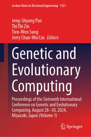 Genetic and Evolutionary Computing de Jeng-Shyang Pan