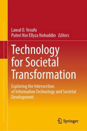Technology for Societal Transformation de Lawal O. Yesufu