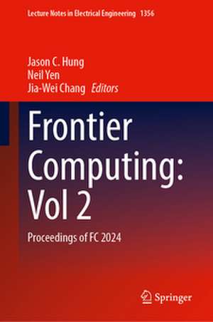 Frontier Computing: Volume 2 de Jason C. Hung