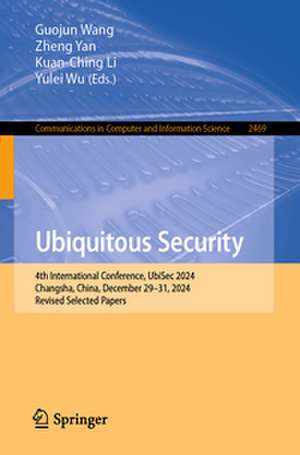 Ubiquitous Security de Guojun Wang
