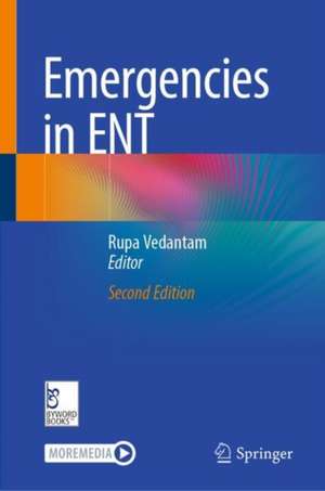 Emergencies in ENT de Rupa Vedantam