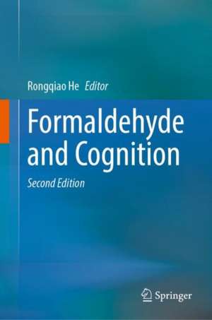 Formaldehyde and Cognition de Rongqiao He
