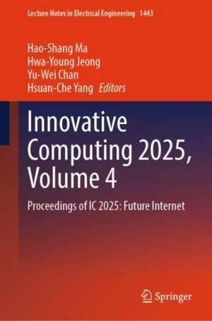Innovative Computing 2025, Volume 4 de Hao-Shang Ma