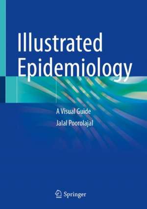 Illustrated Epidemiology de Jalal Poorolajal