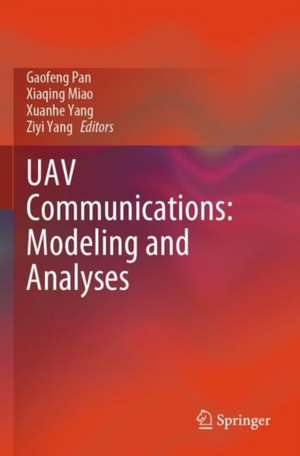 UAV Communications: Modeling and Analyses de Gaofeng Pan