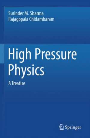 High Pressure Physics de Rajagopala Chidambaram