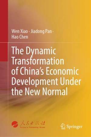 The Dynamic Transformation of China's Economic Development Under the New Normal de Wen Xiao