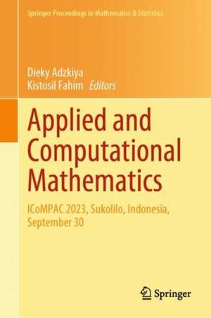 Applied and Computational Mathematics: ICoMPAC 2023, Sukolilo, Indonesia, September 30 de Dieky Adzkiya