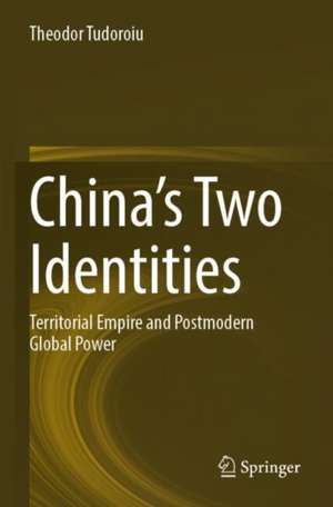China's Two Identities de Theodor Tudoroiu