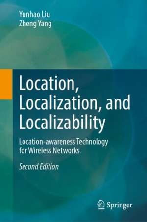 Location, Localization, and Localizability de Yunhao Liu