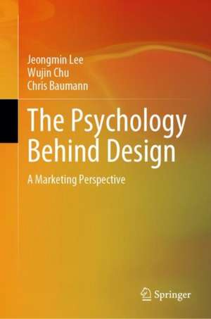 The Psychology Behind Design: A Marketing Perspective de Jeongmin Lee