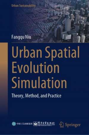 Urban Spatial Evolution Simulation de Fangqu Niu