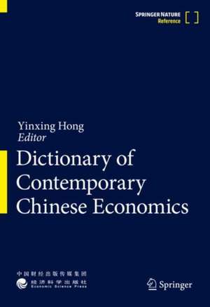 Dictionary of Contemporary Chinese Economics de Yinxing Hong