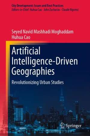 Artificial Intelligence-Driven Geographies: Revolutionizing Urban Studies de Seyed Navid Mashhadi Moghaddam