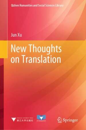 New Thoughts on Translation de Jun Xu