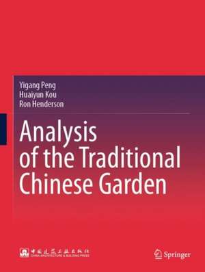 Analysis of the Traditional Chinese Garden de Yigang PENG