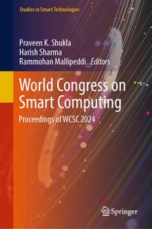 World Congress on Smart Computing de Praveen K. Shukla