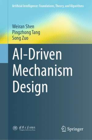 AI-Driven Mechanism Design de Weiran Shen