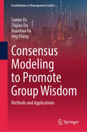 Consensus Modeling to Promote Group Wisdom de Sumin Yu