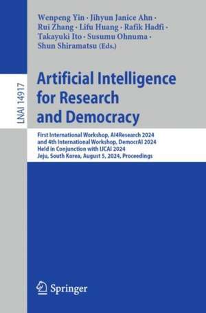 Artificial Intelligence for Research and Democracy de Wenpeng Yin