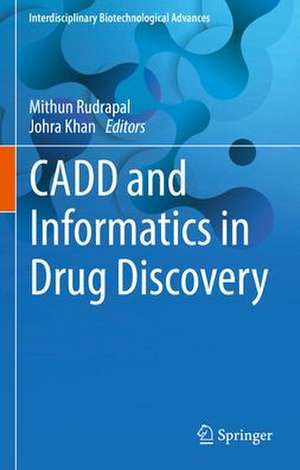 CADD and Informatics in Drug Discovery de Mithun Rudrapal